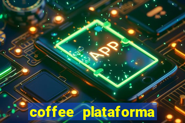 coffee plataforma de jogos